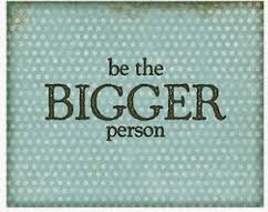 bigger person
